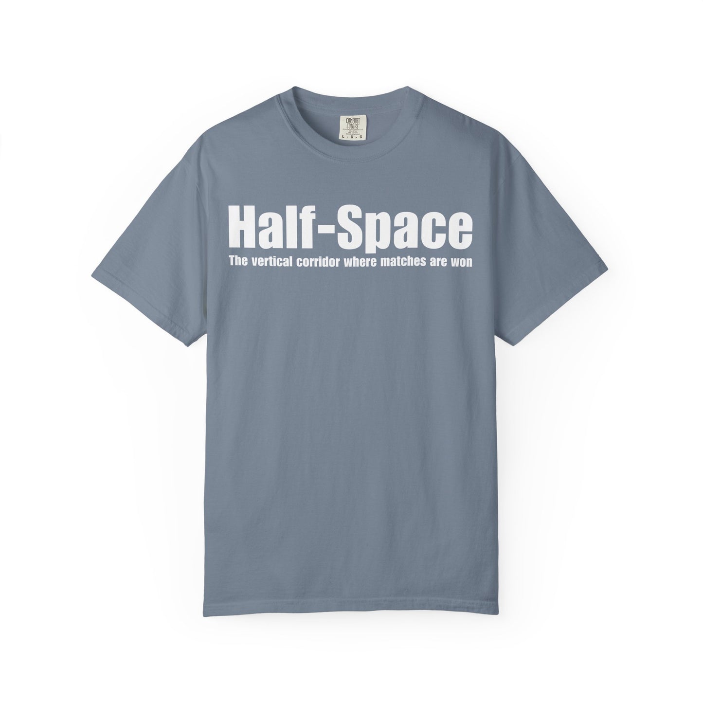 Half-Space T-Shirt — "The vertical corridor where matches are won" Graphic Tee