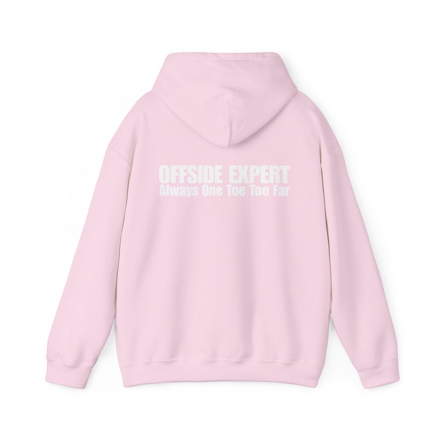 Offside Expert - Always one toe too far Hoodie