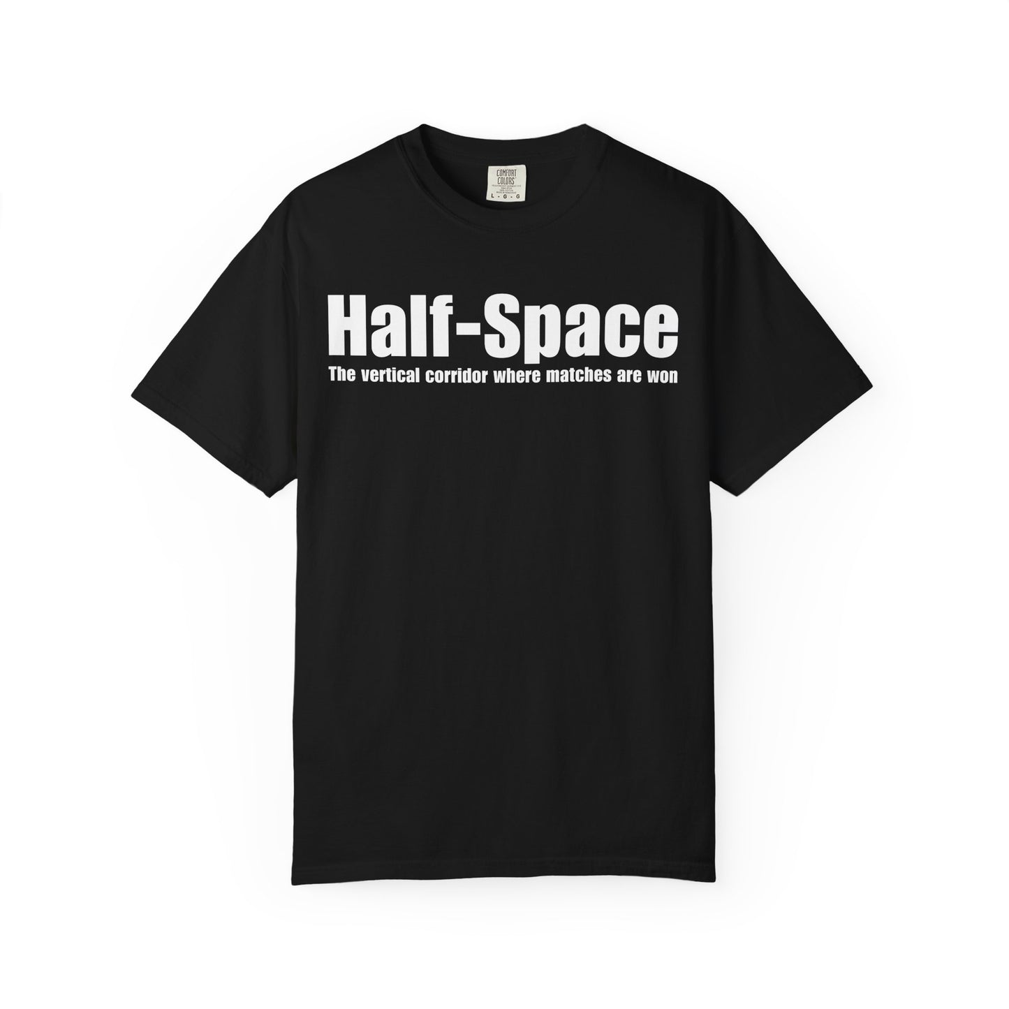 Half-Space T-Shirt — "The vertical corridor where matches are won" Graphic Tee