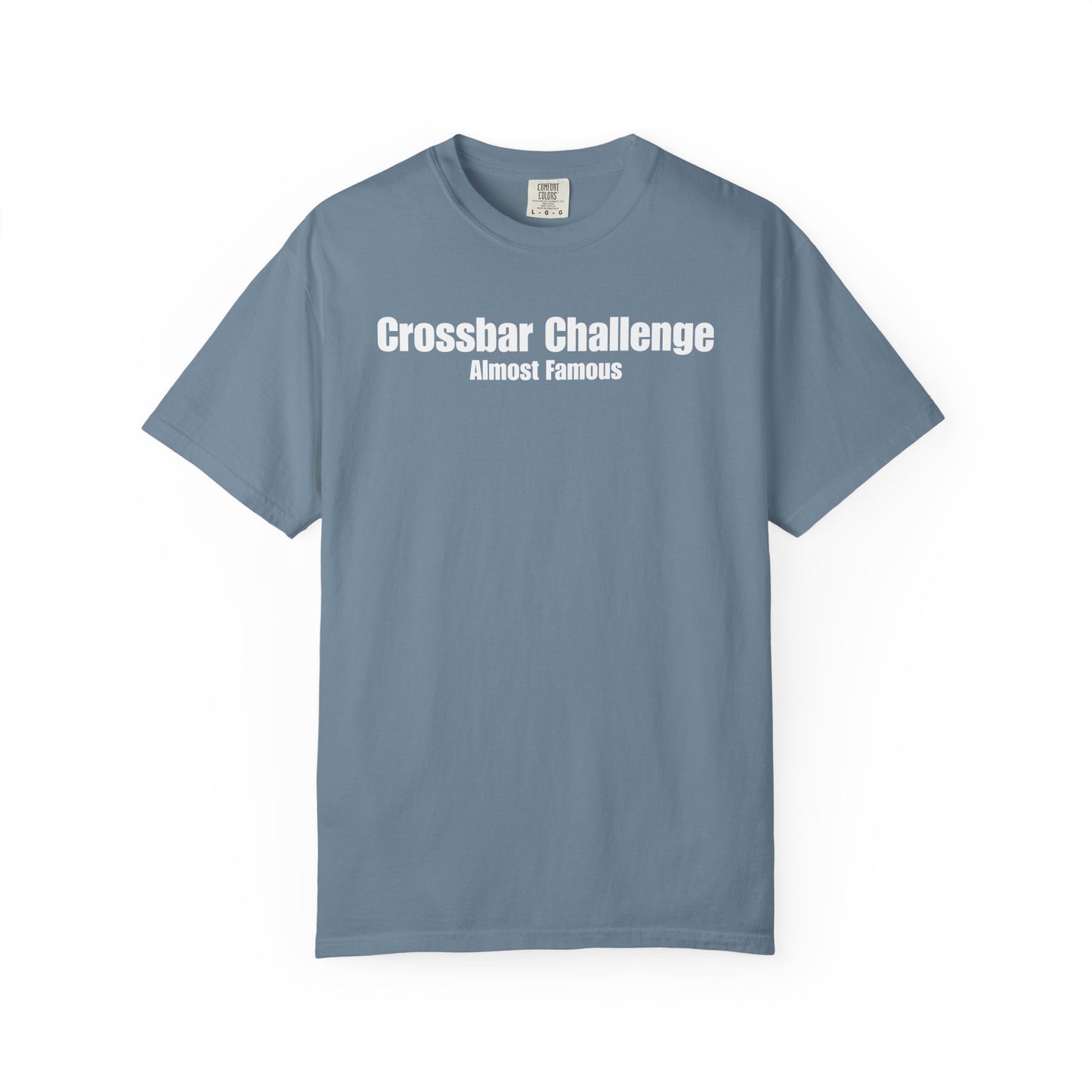 Crossbar Challenge - Almost Famous T-Shirt
