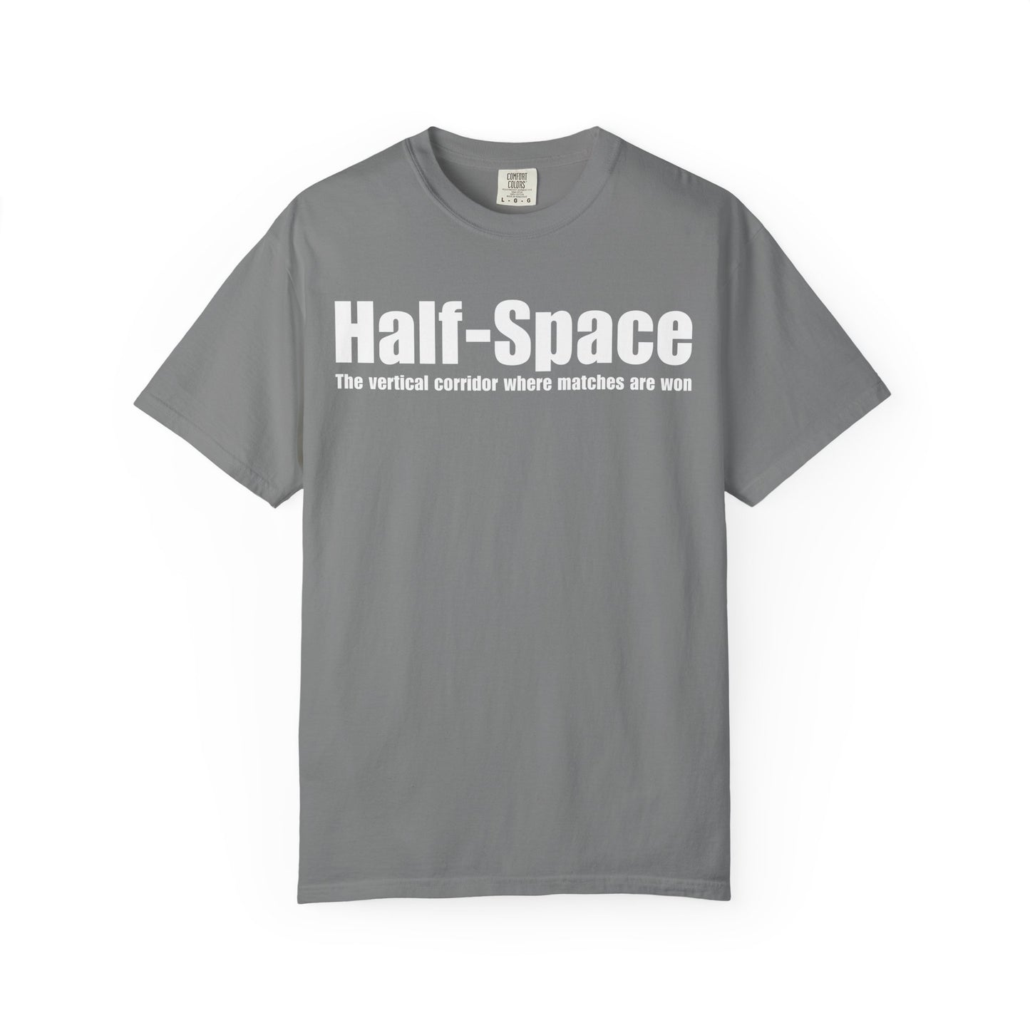 Half-Space T-Shirt — "The vertical corridor where matches are won" Graphic Tee
