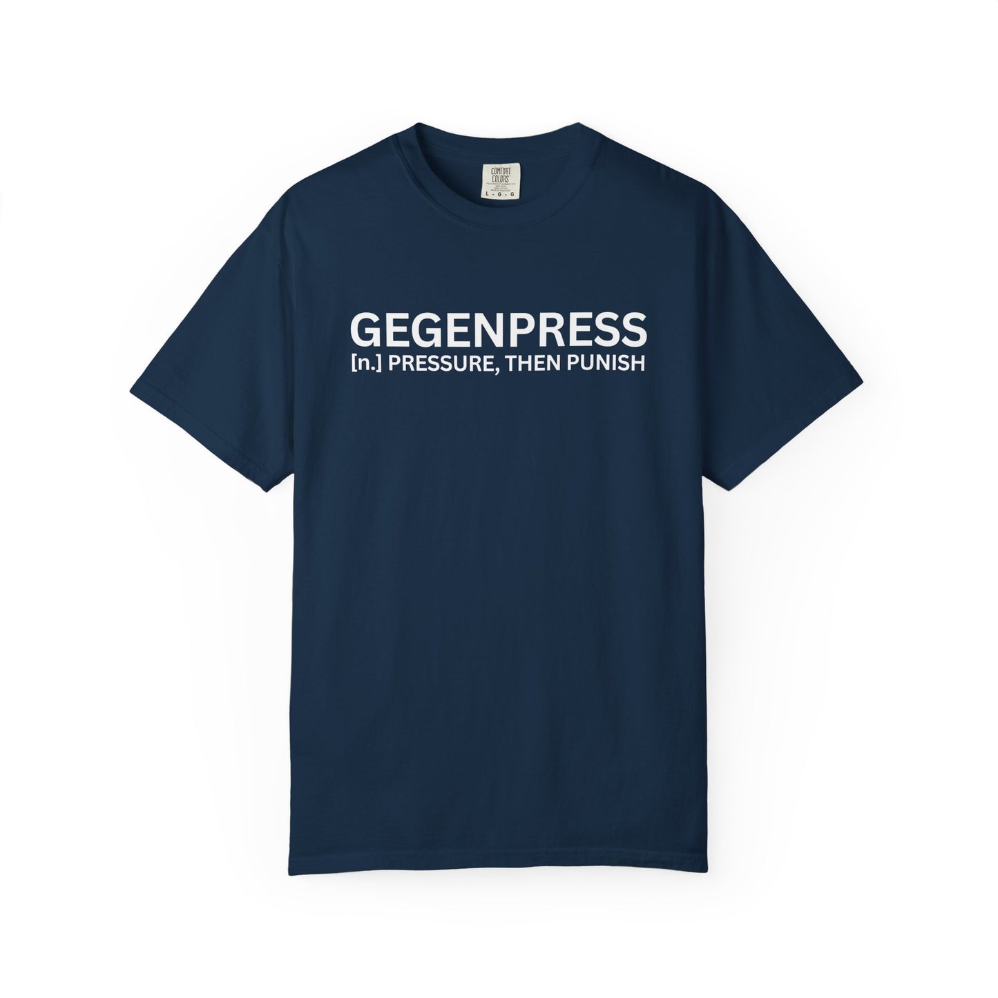 GEGENPRESS - Pressure, Then Punish T-Shirt