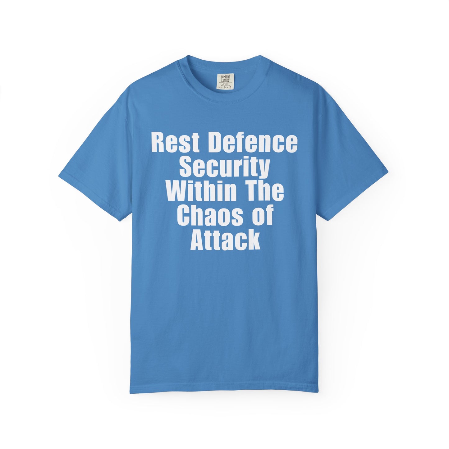 Rest Defence Security Within The Chaos of Attack T-Shirt
