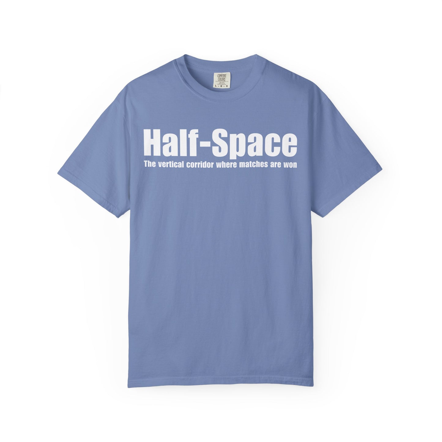 Half-Space T-Shirt — "The vertical corridor where matches are won" Graphic Tee
