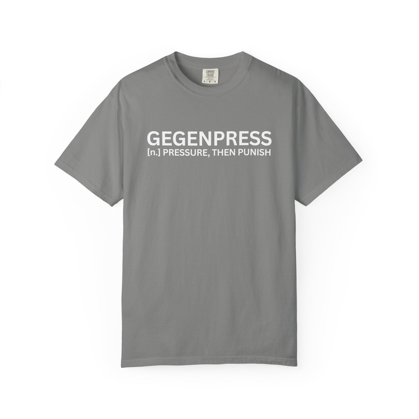 GEGENPRESS - Pressure, Then Punish T-Shirt