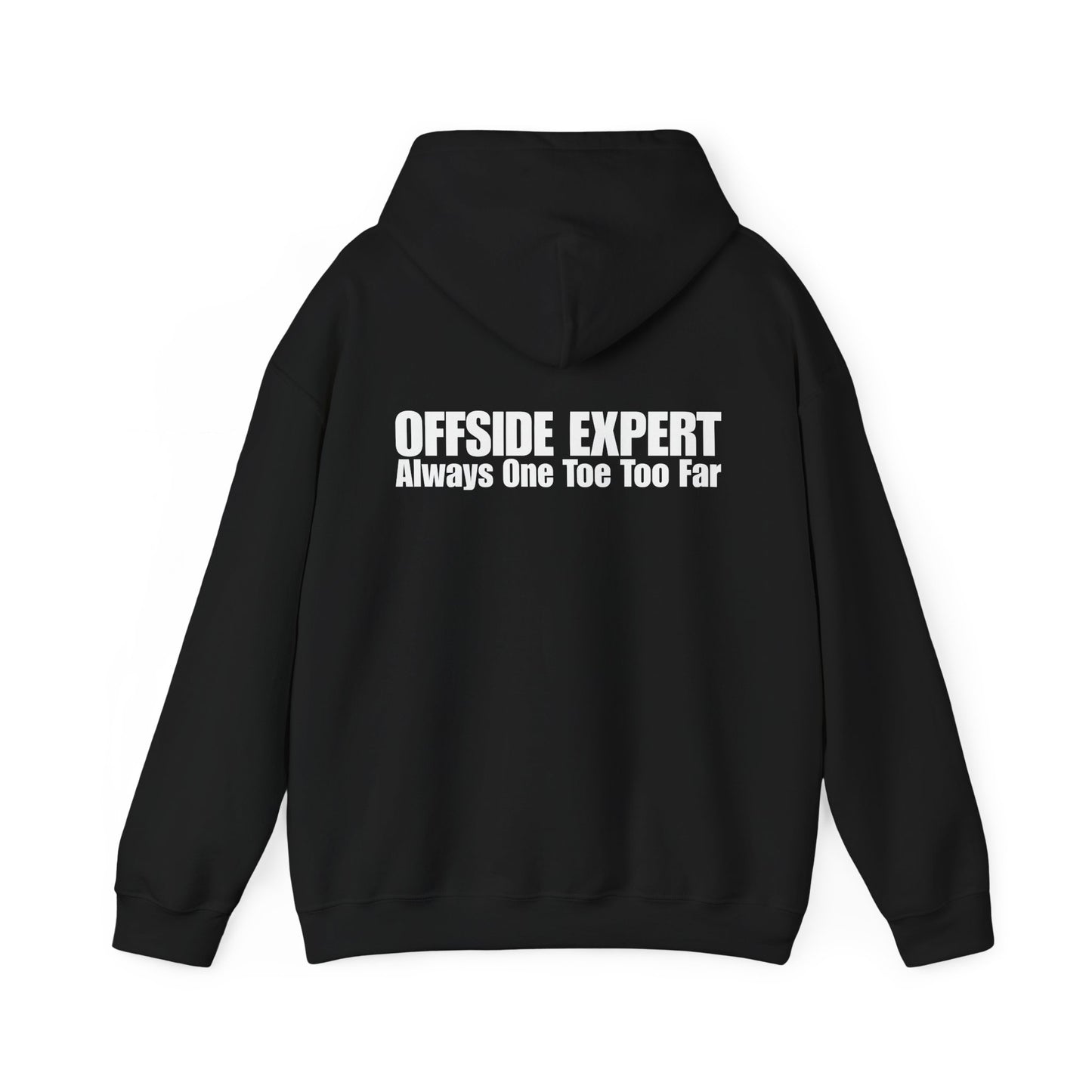 Offside Expert - Always one toe too far Hoodie
