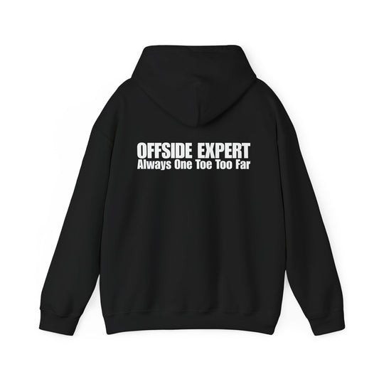 Offside Expert - Always one toe too far Hoodie