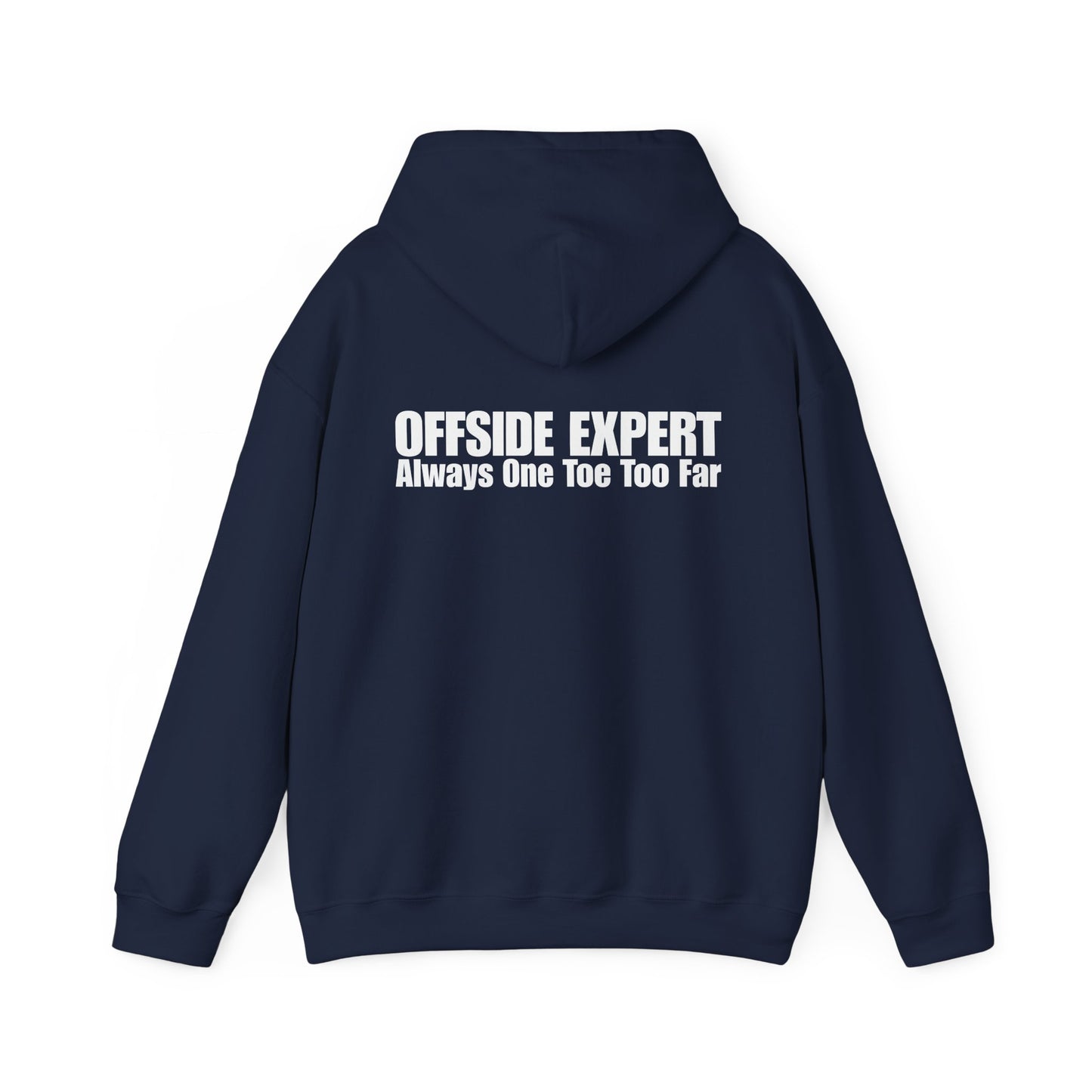 Offside Expert - Always one toe too far Hoodie