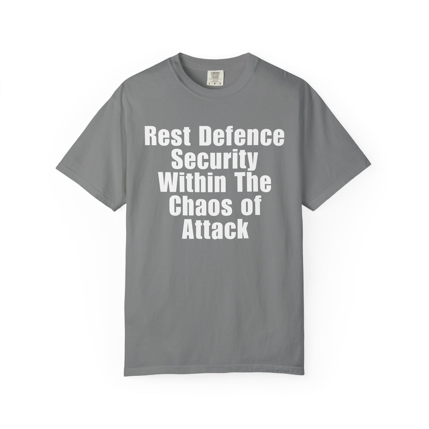 Rest Defence Security Within The Chaos of Attack T-Shirt