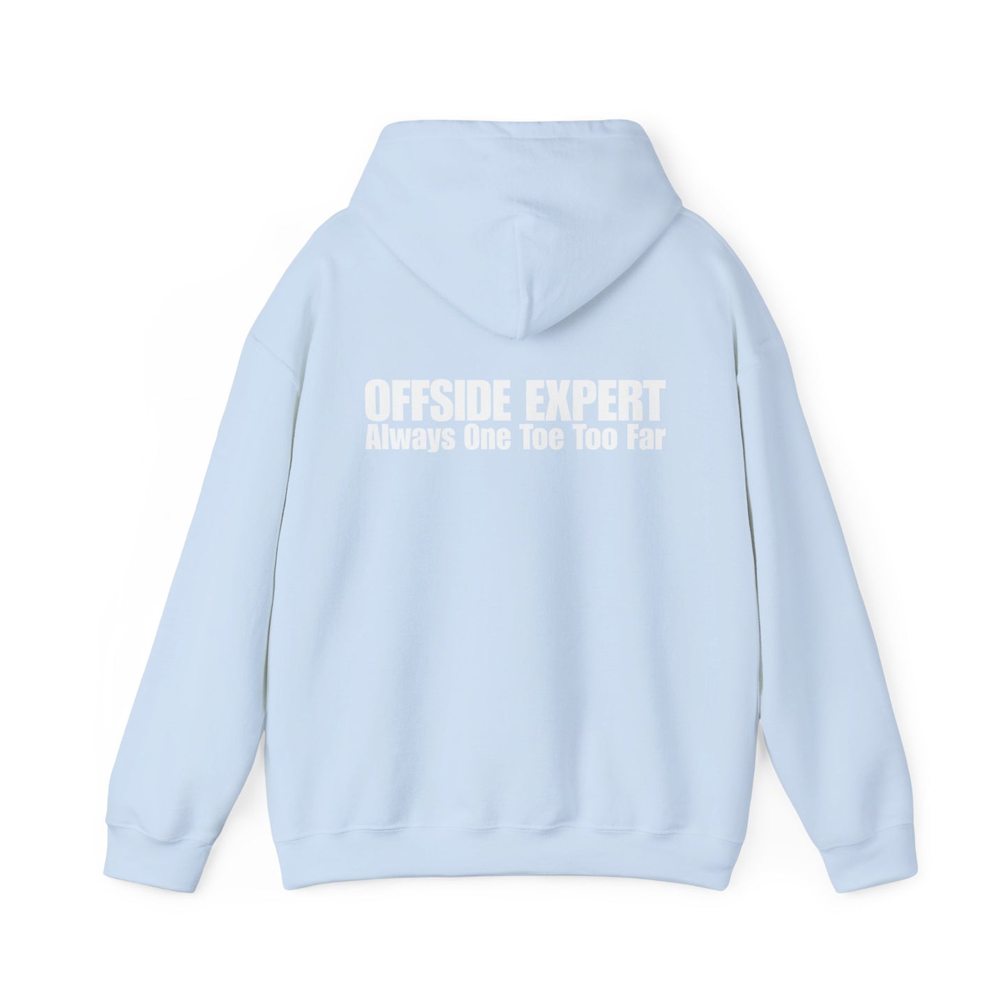 Offside Expert - Always one toe too far Hoodie
