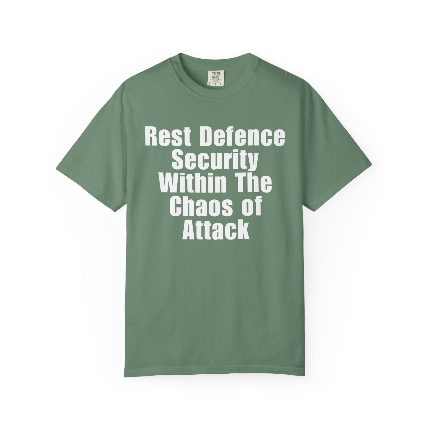 Rest Defence Security Within The Chaos of Attack T-Shirt