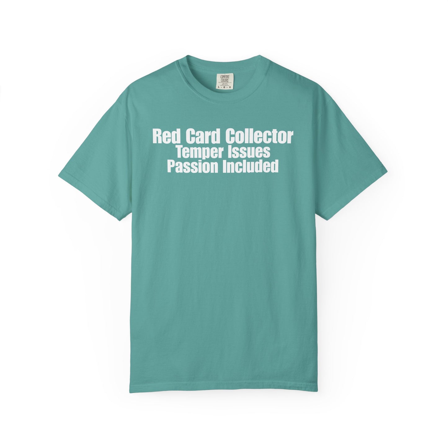 Red Card Collector - Temper Issues, Passion T-Shirt