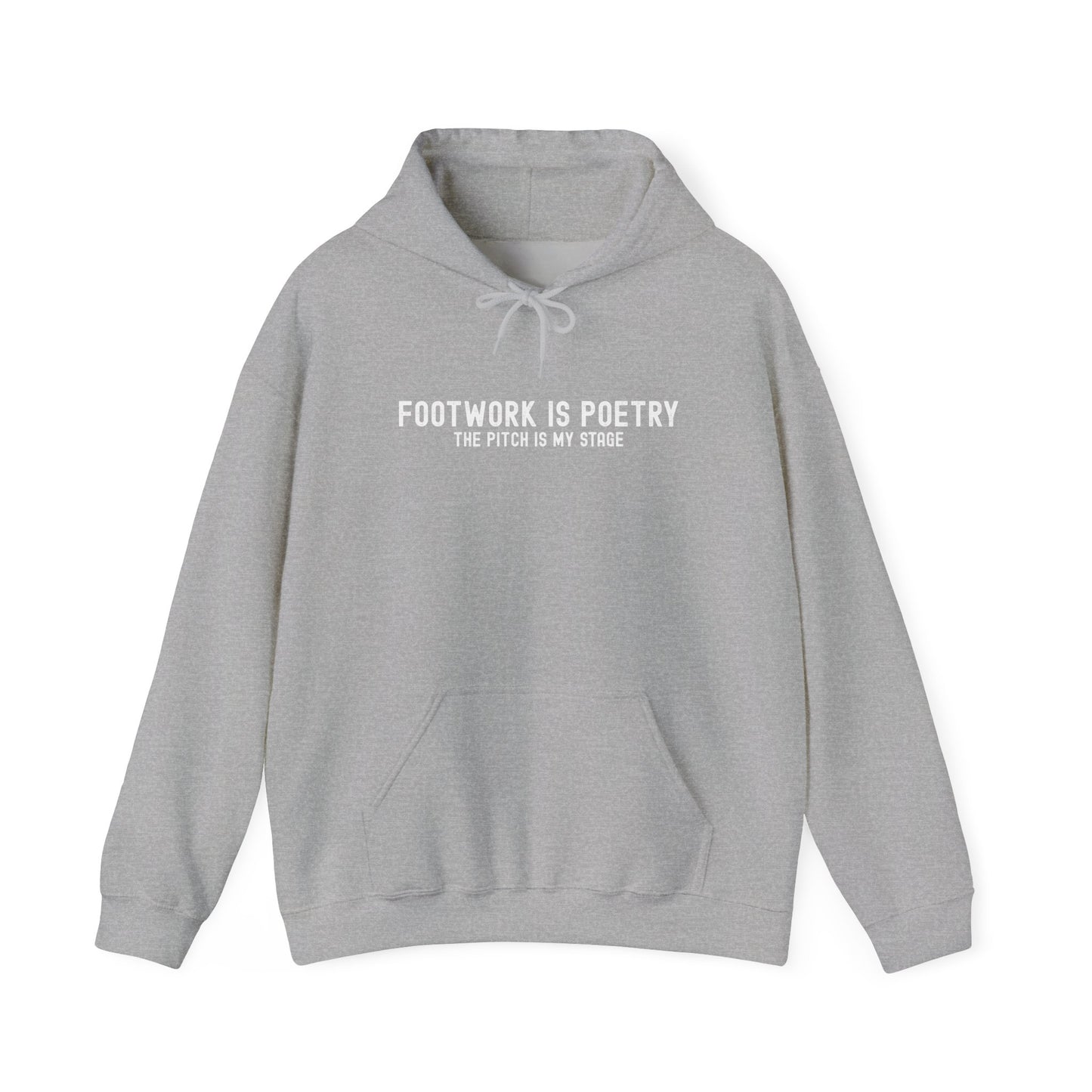 Footwork Is Poetry - The Pitch Is My Stage Hoodie