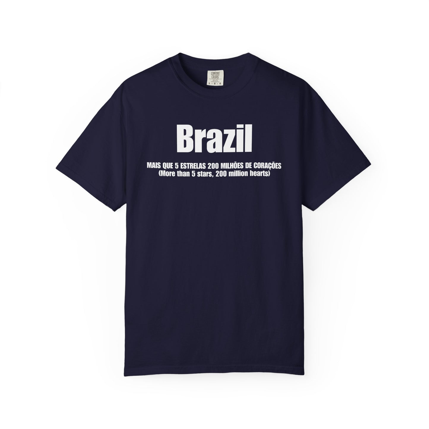 Brazil - More Than 5 Stars, 200 Million Hearts T-Shirts