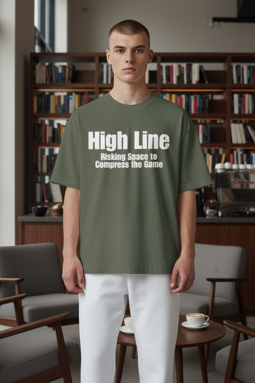 High Line - Risking Space to Compress the Game T Shirt