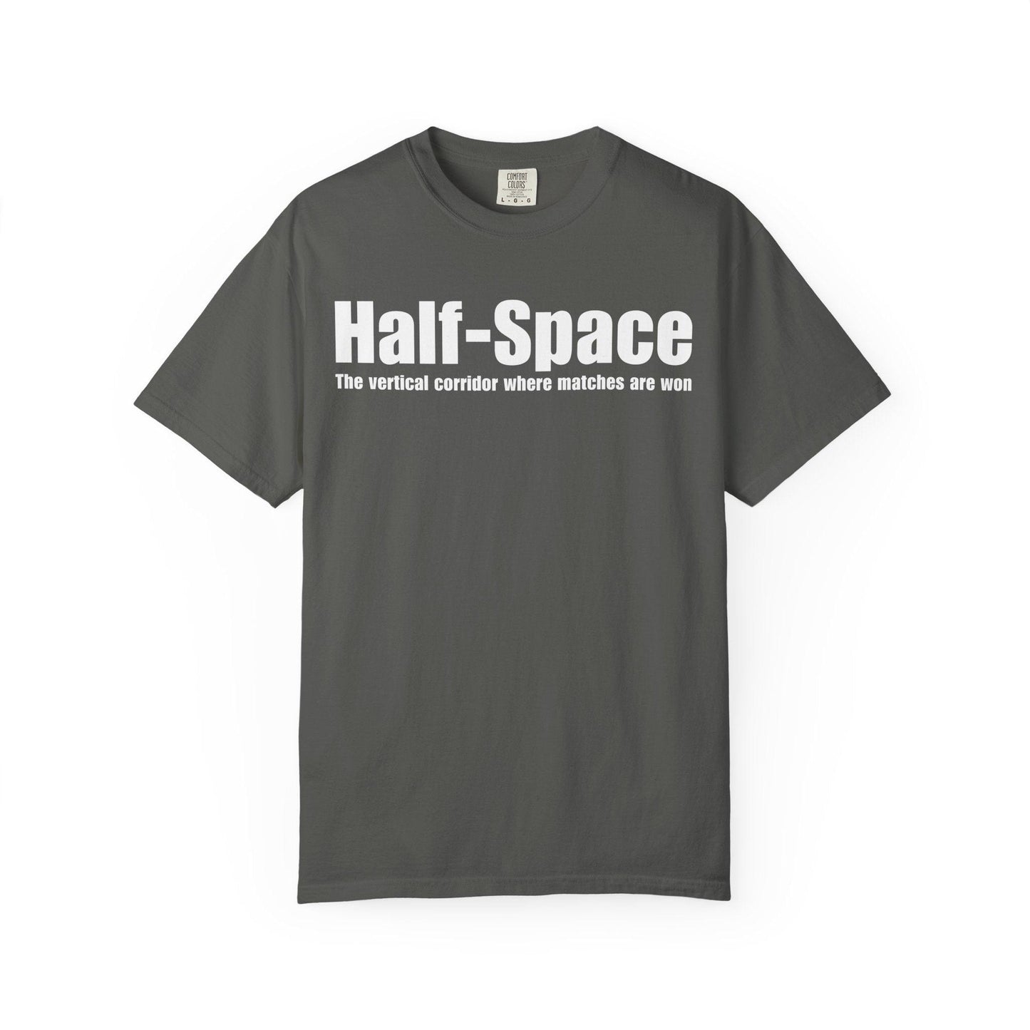 Half-Space T-Shirt  "The vertical corridor where matches are won" Graphic Tee